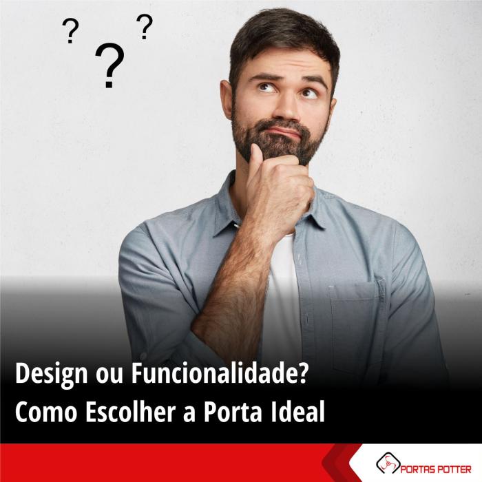 Design ou Funcionalidade? Como Escolher a Porta Ideal para Seu Negócio